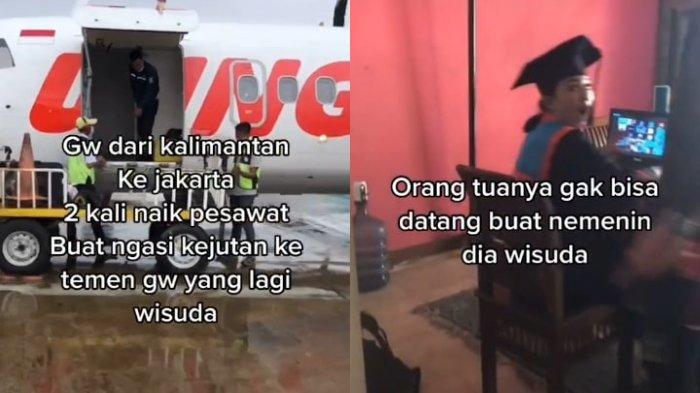 Viral video pemuda rela dua kali naik pesawat dari Kalimantan ke Jakarta, demi datang ke wisuda online sang sahabat.(Foto: TikTok/allwisnumukti) 